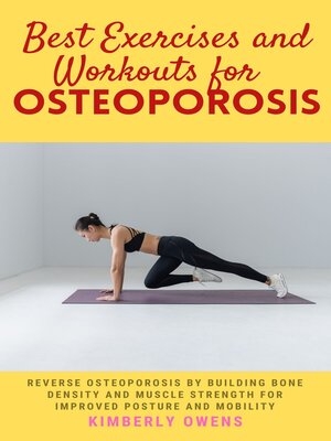 cover image of THE BEST EXERCISES AND  WORKOUTS FOR OSTEOPOROSIS